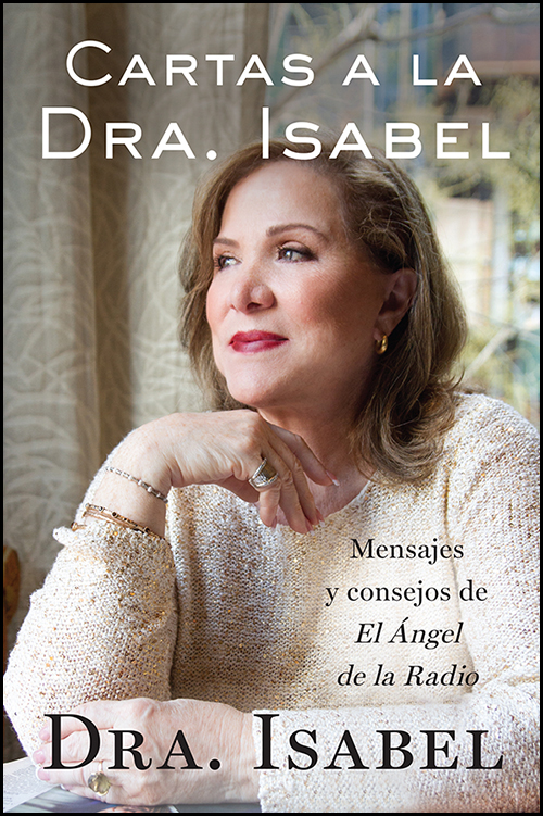 Palabras que Iluminan el Pensamiento por la Doctora Isabel - Dra. Isabel Angel de la Radio